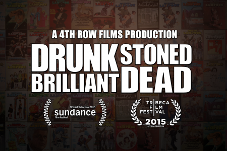 “DRUNK STONED BRILLIANT DEAD” To Screen at Tribeca Film Festival